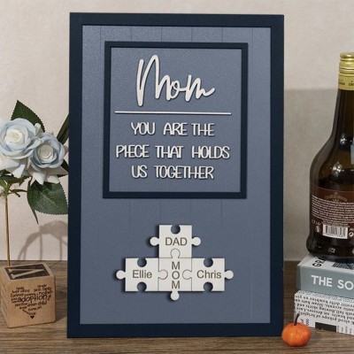 Personalized Mom Puzzle Sign With Kids Name You Are The Piece That Holds Us Together For Mother's Day Gift