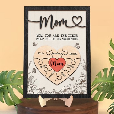 Personalized Mom Puzzle Sign With Kids Name You Are The Piece That Holds Us Together For Mother's Day Gift
